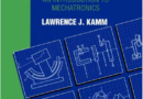 Understanding Electro-Mechanical Engineering: An Introduction to Mechatronics (IEEE Press Understanding Science & Technology Series)